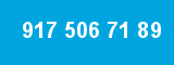 917 506 71 89